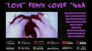 HEAMOTOXIC – LOVE cover remix INNA [ART EDITION]  16 – NOT FOR SALE