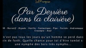 Par Derrière dans la Clairière – French audio anal nymphe