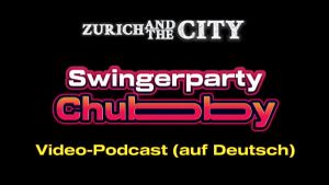 -Swingerparty Chubby – Video-Podcast auf Deutsch